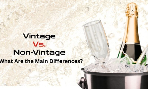 Vintage vs. Non-Vintage Champagne: What's the Difference?